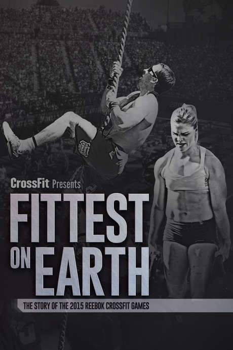 Fittest on Earth: The Story of the 2015 Reebok CrossFit Games (2016) movie poster