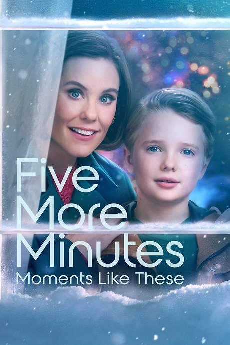 Five More Minutes: Moments Like These (2022) movie poster