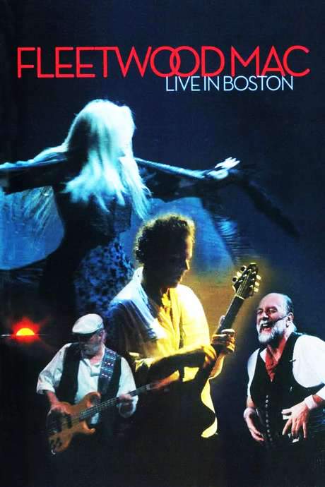 Fleetwood Mac: Live in Boston (2004) movie poster