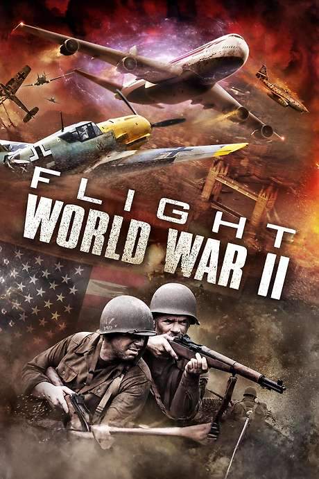 Flight World War II (2015) movie poster