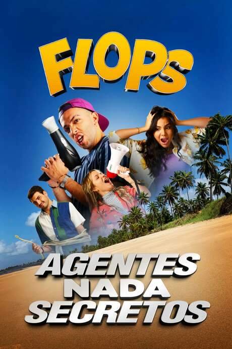 Flops: Agentes Nada Secretos (2020) movie poster