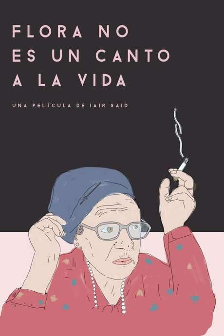 Flora’s Life is No Picnic (2018) movie poster
