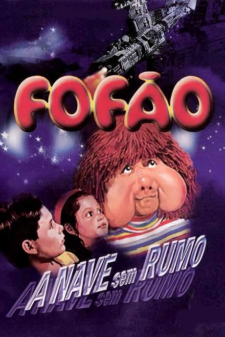 Fofão - A Nave sem Rumo (1988) movie poster
