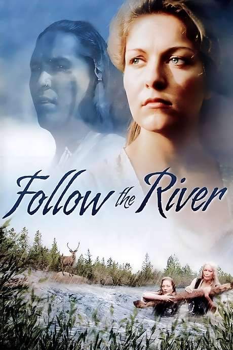 Follow The River (1995) movie poster
