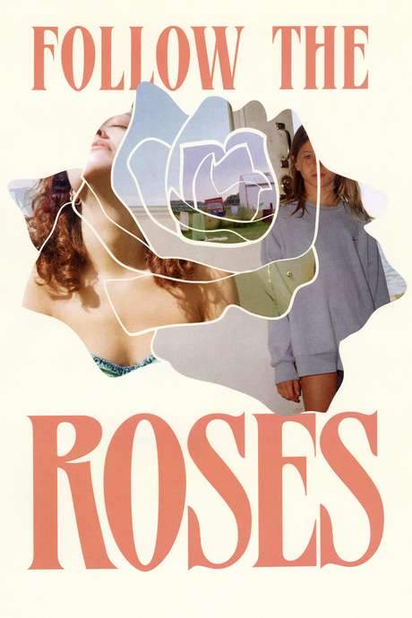 Follow the Roses (2018) movie poster