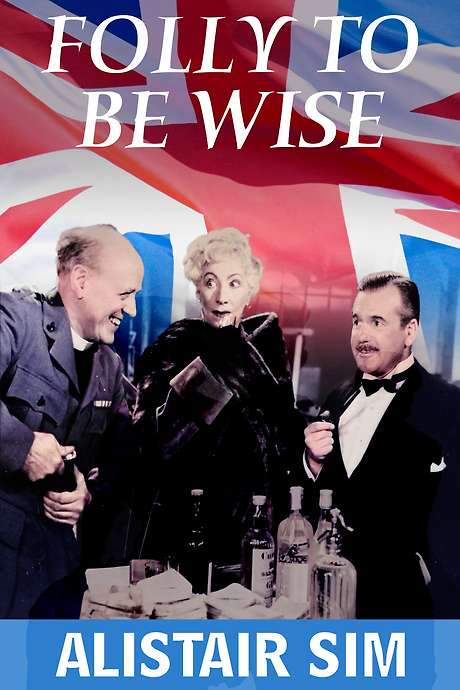 Folly to Be Wise (1952) movie poster