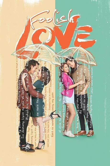 Foolish Love (2017) movie poster