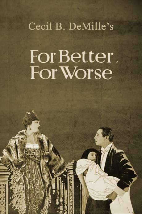 For Better, for Worse (1919) movie poster