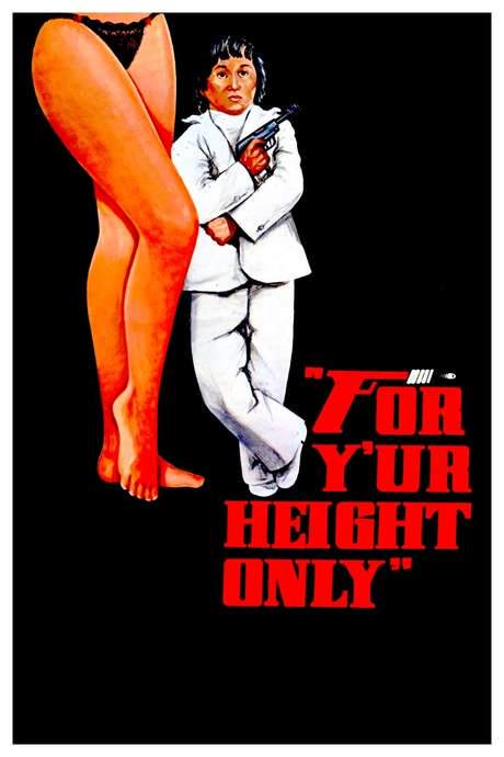 For Y’ur Height Only (1981) movie poster