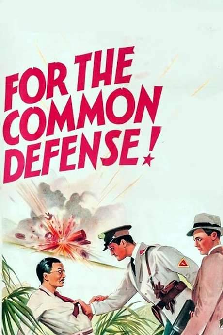 For the Common Defense! (1942) movie poster