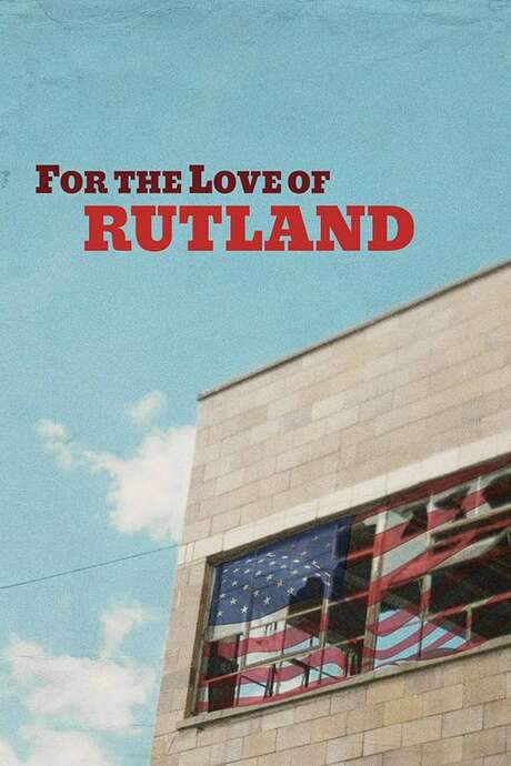 For the Love of Rutland (2020) movie poster