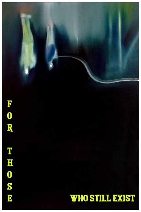 For those who still exist (2014) movie poster