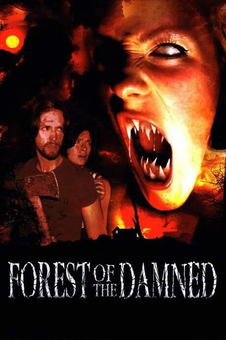 Forest of the Damned (2005) movie poster