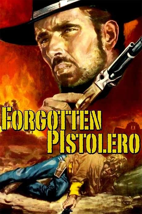 Forgotten Pistolero (1969) movie poster
