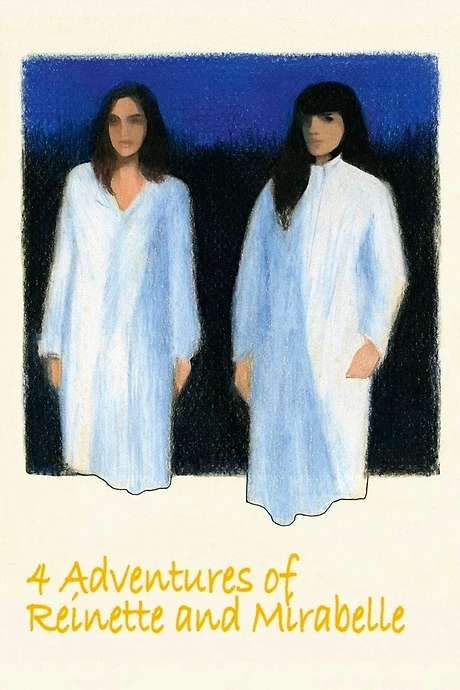 Four Adventures of Reinette and Mirabelle (1987) movie poster