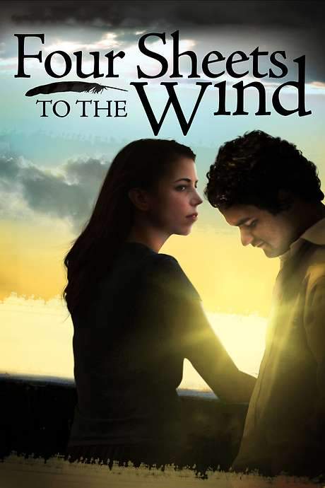 Four Sheets to the Wind (2007) movie poster