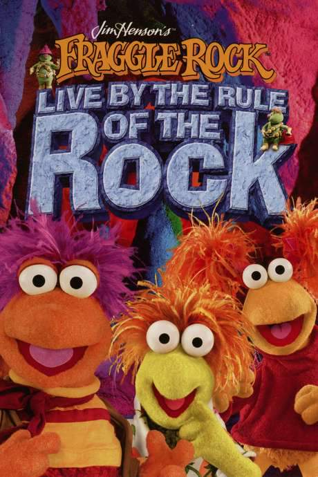Fraggle Rock: Live by the Rule of the Rock (2005) movie poster