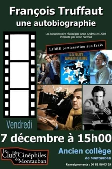 François Truffaut, une autobiographie (2004) movie poster
