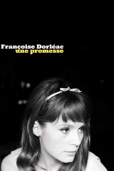 Françoise Dorléac, une promesse (2018) movie poster
