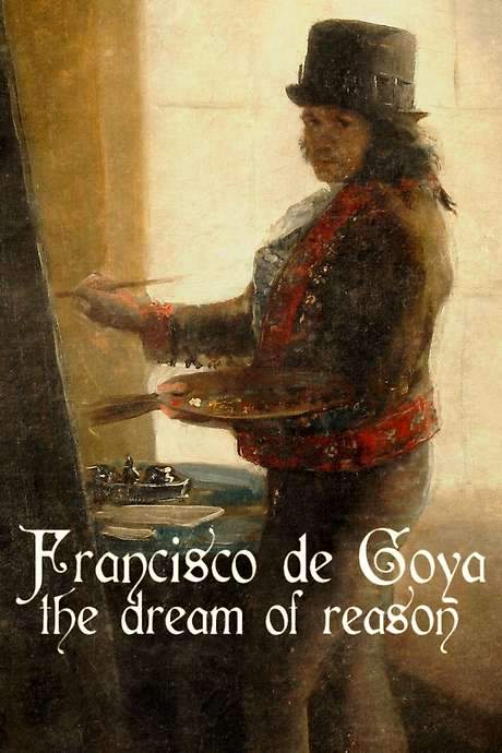 Francisco de Goya: The Dream of Reason (2019) movie poster