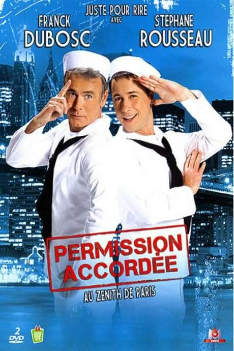Franck Dubosc et Stéphane Rousseau - Permission accordée (2010) movie poster