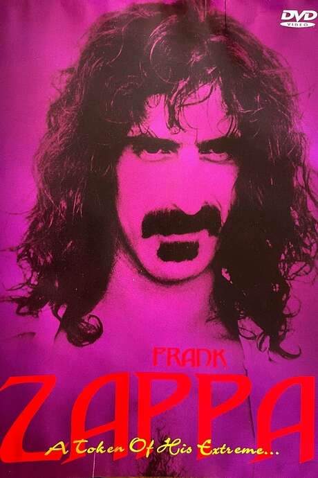 Frank Zappa: A Token of His Extreme (2004) movie poster