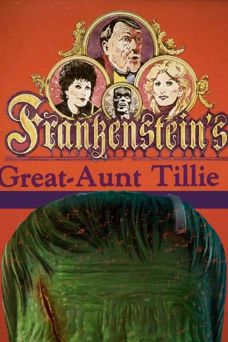 Frankenstein’s Great Aunt Tillie (1984) movie poster