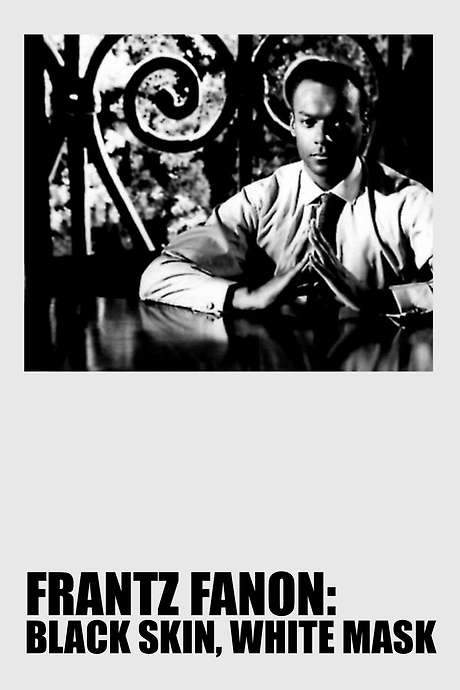 Frantz Fanon: Black Skin, White Mask (1995) movie poster