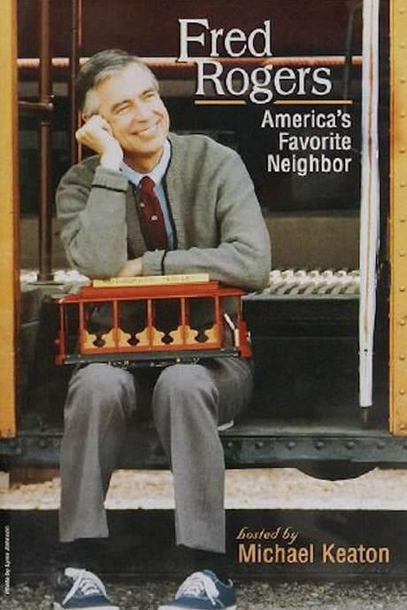 Fred Rogers: America’s Favorite Neighbor (2004) movie poster