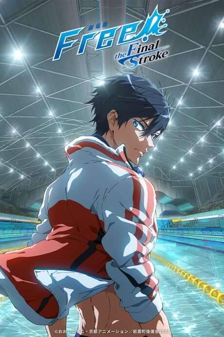 Free! the Final Stroke the First Volume (2021) movie poster