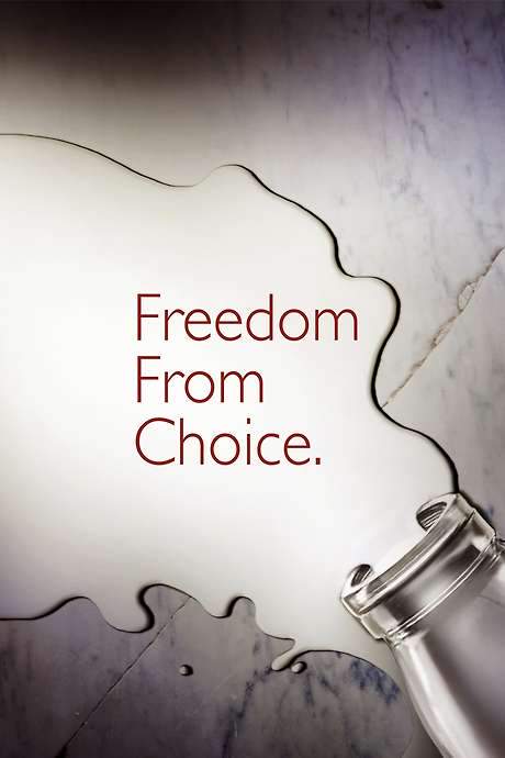 Freedom From Choice (2014) movie poster