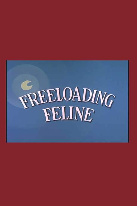 Freeloading Feline (1960) movie poster