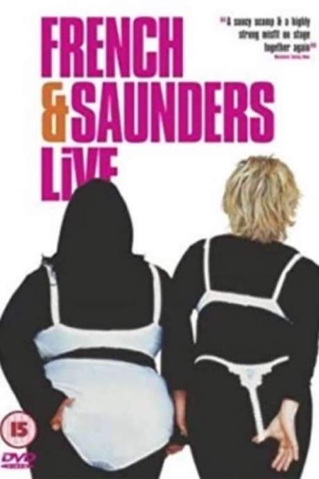 French & Saunders - Live (2000) movie poster