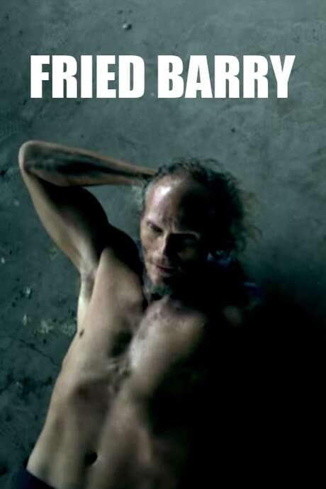 Fried Barry (2017) movie poster