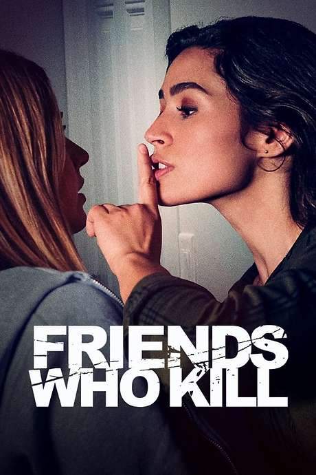 Friends Who Kill (2020) movie poster