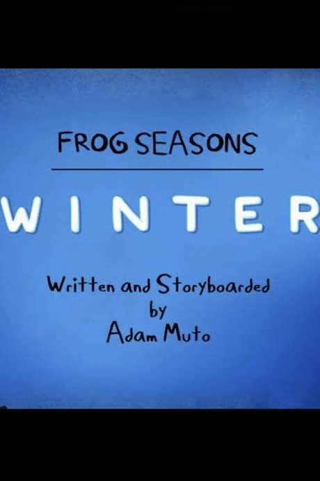 Frog Seasons: Winter (2016) movie poster