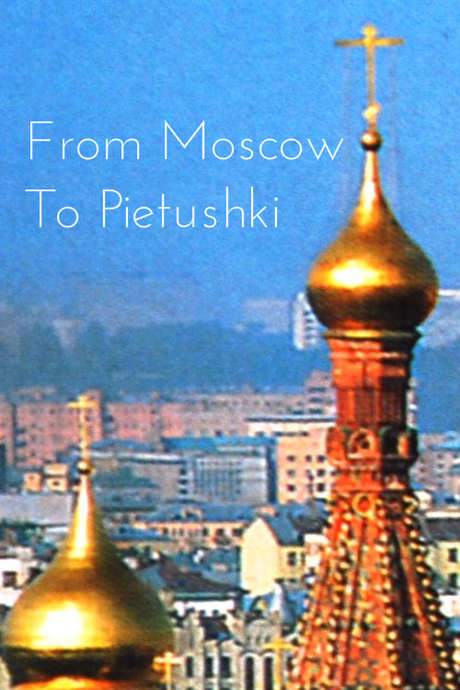 From Moscow to Pietushki (1990) movie poster