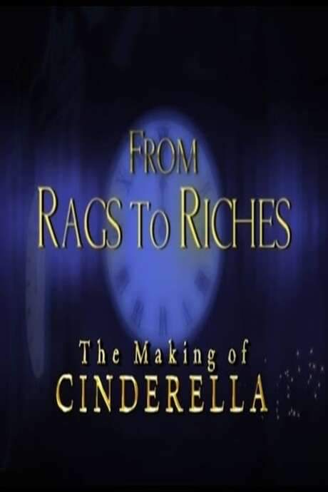 From Rags to Riches: The Making of Cinderella (2005) movie poster