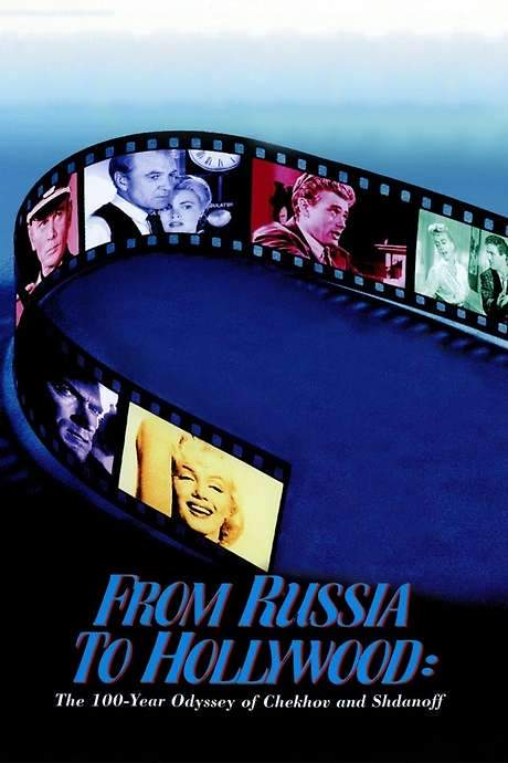 From Russia to Hollywood: The 100-Year Odyssey of Chekhov and Shdanoff (2002) movie poster