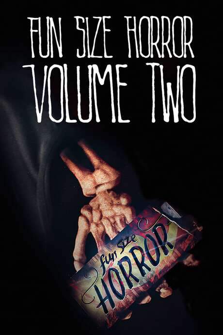 Fun Size Horror: Volume Two (2015) movie poster