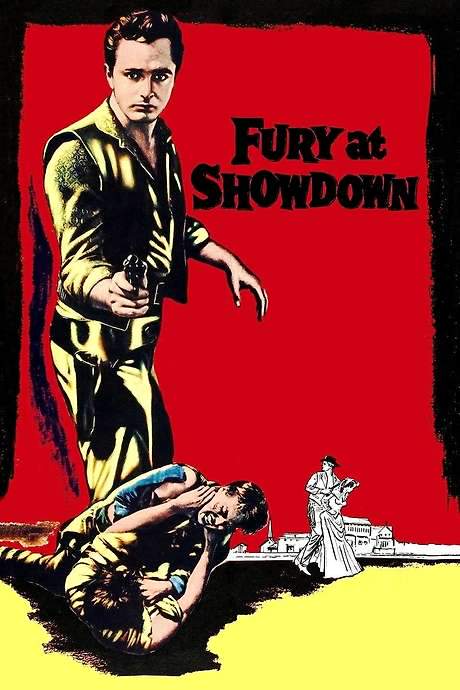 Fury at Showdown (1957) movie poster