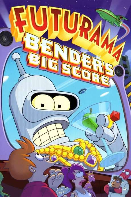 Futurama: Bender’s Big Score (2007) movie poster
