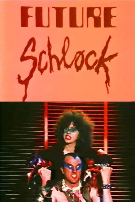 Future Schlock (1984) movie poster