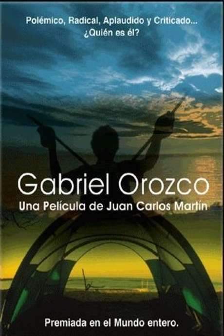 Gabriel Orozco (2003) movie poster