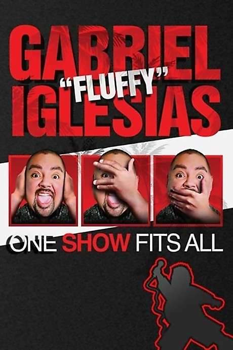 Gabriel “Fluffy” Iglesias: One Show Fits All (2019) movie poster