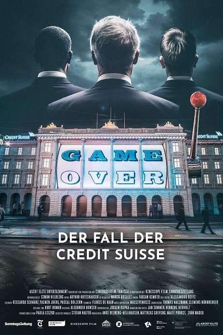 Game Over - The Fall of Credit Suisse (2025) movie poster