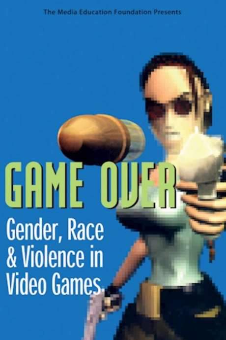 Game Over: Gender, Race & Violence in Video Games (2000) movie poster