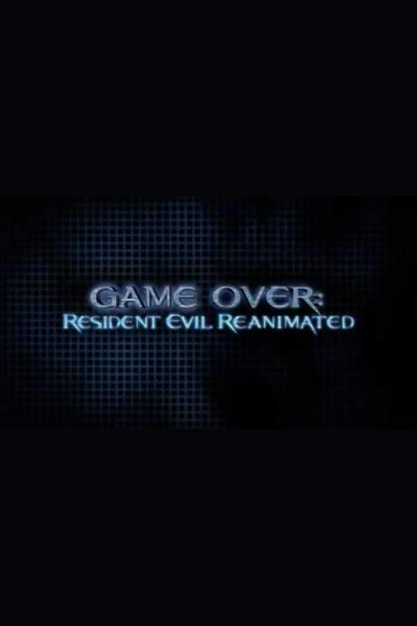 Game Over: Resident Evil Reanimated (2004) movie poster