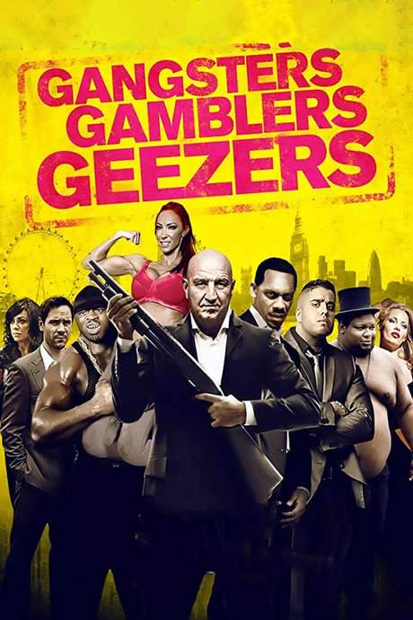 Gangsters Gamblers Geezers (2016) movie poster