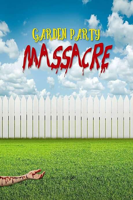 Garden Party Massacre (2017) movie poster